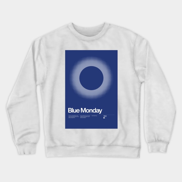 Blue Monday Inspired Lyrics Design Crewneck Sweatshirt by sub88